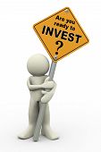 image of investment  - 3d illustration of person holding road sign of invest  - JPG 